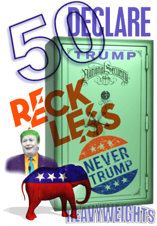Whopperline-50-Security-Say-Never-Trump-2016